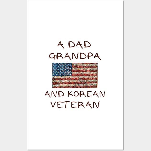 A dad grandpa and korean veteran Wall Art by IOANNISSKEVAS